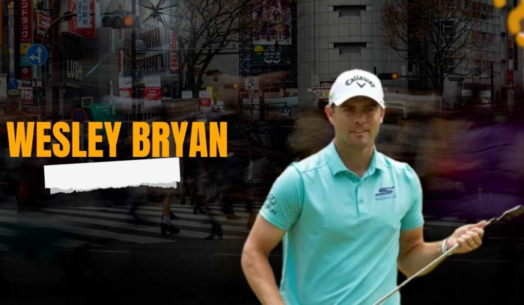 Wesley Bryan Net Worth 2025: Career Earnings, Endorsements, Business Ventures & Financial Strategy
