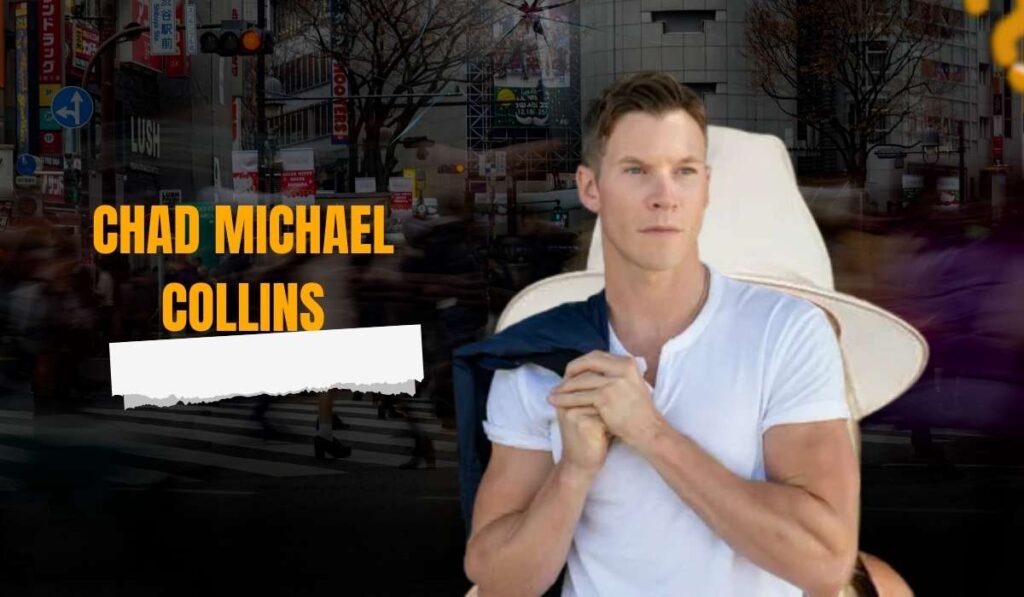 Chad Michael Collins Net Worth: Full Biography, Career Breakdown, Income Sources, and Wealth Growth Explained (2025)
