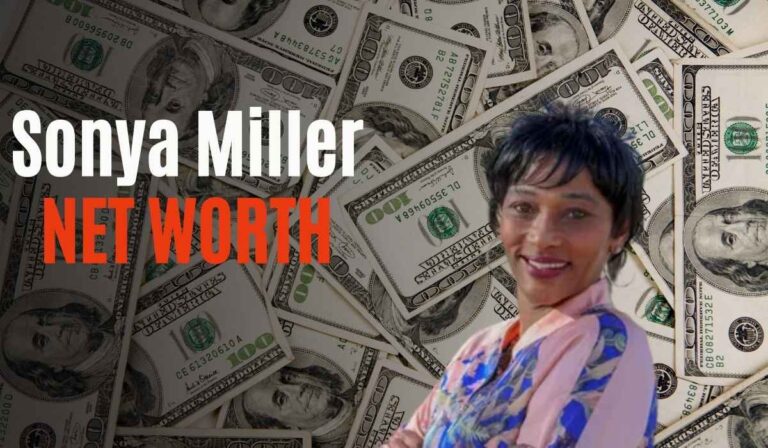 Sonya Miller Net Worth