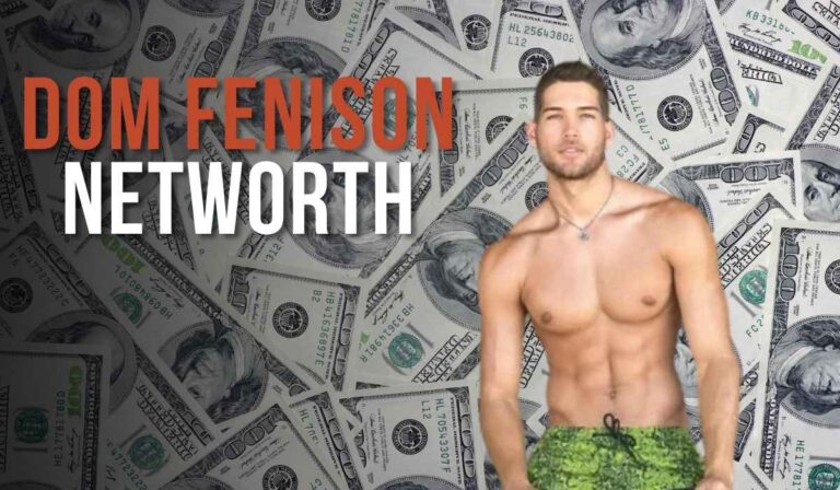 Dom Fenison Net Worth