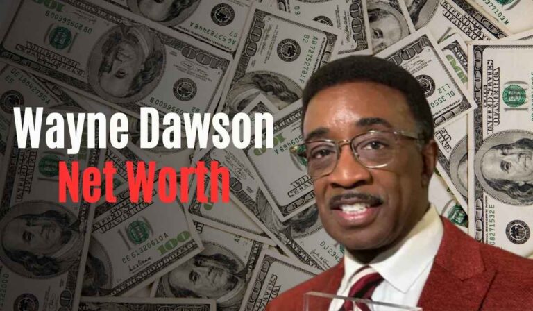 Wayne Dawson Net Worth